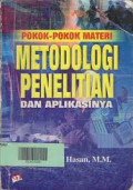 Pokok-pokok Materi Metodologi Penelitian dan Aplikasinya / M. Iqbal Hasan