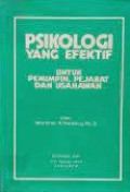 Psikologi Yang Efektif Untuk Pemimpin, Pejabat dan Usahawan / Mortimer R. Feinberg