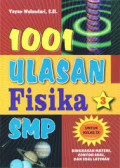 1001 Ulasan Fisika  SMP 3 untuk Kelas IX : Ringkasan Materi, Contoh Soal, dan Soal Latihan / Yayan Wulandari