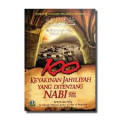 100 keyakinan jahiliyah yang ditentang nabi