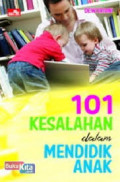 101 kesalahan dalam mendidik anak