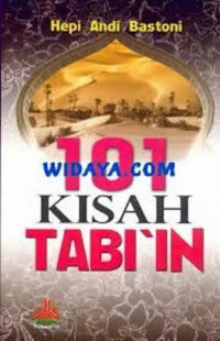 101 Kisah Tabi'in / Hepi Andi Bastoni