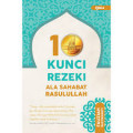 10 kunci rezeki ala sahabat rasullulah / Fauziah Rachmawati