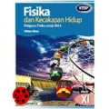 Fisika dan Kecakapan Hidup: Pelajaran Fisika untuk SMA/MA Kelas XI