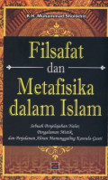 Filsafat dan metafisika dalam islam / Muhammad Sholikhin