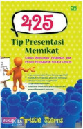 425 Tip Presentasi Memikat : Untuk Workshop, Pelatihan dan Proses Pengajaran Secara Umum / Christie Sterns