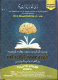 Petunjuk Praktis Tahsin Tartil AL-Qur'an Metode Maisura