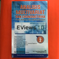 Analisis multivariat dan ekonometrika : teori, konsep, dan aplikasi dengan eview 10 / Imam Ghozali