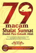 79 Macam Shalat Sunnat: Ibadah para Kekasih Allah