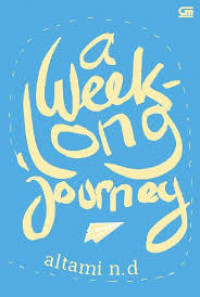 A week long journey / Altami N.D