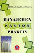 Manajemen Kantor Praktis / Abdul Jalaluddin Sayuti, Fida Muthia