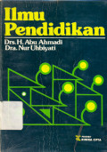 Ilmu Pendidikan / Abu Ahmadi