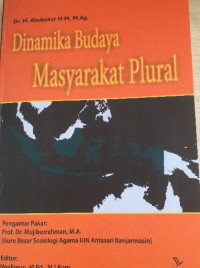 Dinamika Budaya Masyarakat Plural