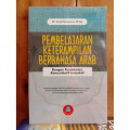Pembelajaran Keterampilan Berbahasa Arab : Dengan pendekatan komunikatif - interaktif / Acep Hermawan