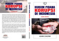 Hukum Pidana Korupsi di Indonesia (Edisi Revisi) /Adami Chazawi