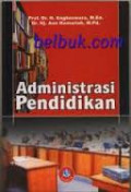 Administrasi Pendidikan/ Engkoswara