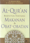 Al-Quran Bertutur Tentang Makanan dan Obat-obatan / Jamaluddin Mahran