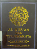Al-Qur'an dan Terjemahnya Juz 1- Juz 30 / Departemen Agama RI