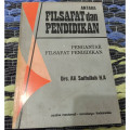 Antara Filsafat dan Pendidikan : pengantar filsafat pendidikan / Ali Saifullah