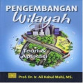Pengembangan Wilayah: teori dan aplikasi