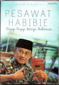 Pesawat Habibie:  sayap-sayap mimpi Indonesia