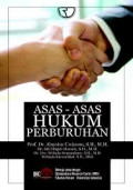 Asas-asas Hukum Perburuhan / Aloysius Uwiyono