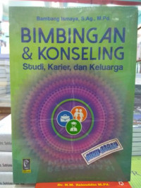 Bimbingan dan Konseling: studi, karier dan keluarga