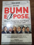 BUMN Expose menguak pengelolaan aset negara senilai 2.000triliun lebih / Ishak Rafick, Baso Amir