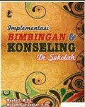 Implementasi Bimbingan dan Konseling di Sekolah