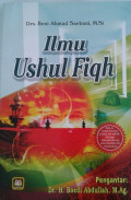 Ilmu Ushul Fiqh / Beni Ahmad Saebani