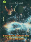 Beragama dalam Era Sains Modern / Ioanes Rakhmat