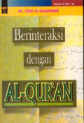 Berinteraksi Dengan Al-Quran / Yusuf Al-Qaradhawi