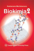 Biokimia 2 / Soeharsono Martoharsono