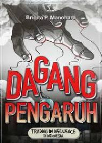 Dagang Pengaruh : Tranding in influance di Indonesia