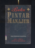 Buku Pintar Manajer : Aneka Pandangan Kontemporer / Jon L. Pierce