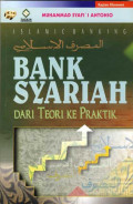 Bank Syariah : dari teori ke praktik
