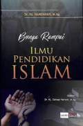 Bunga rampai ilmu pendidikan islam / Hamdanah