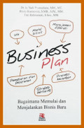 Business Plan , bagaimana memulai dan menjalankan bisnis baru / Yudi Pramudiana