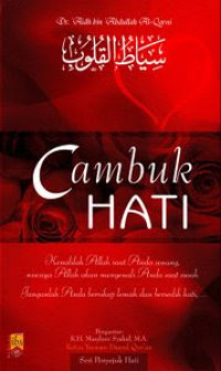 Cambuk Hati / 'Aidh bin 'Abdullah Al-Qarni