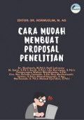 Cara mudah membuat proposal penelitian / Muslimah , Hadi laksono, M.saini , Sardi , Lily Nurviana , pangeyupan wahyu wardiyanto , Nur azizah , Fatimah , rini marlinawati , Iqlima , Ahmad Rosyadi , Marhamah , Ahmad Sya'idun