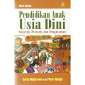 Pendidikan Anak Usia Dini : Sejarah, filosfi dan pengalaman / Cathy Nutbrown