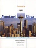 Akuntansi biaya : dengan penekanan manajerial jilid 1 / Charles T. Horngren