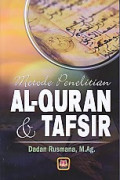 Metode Penelitian AL-Qur'an dan Tafsir / Dadan Rusmana