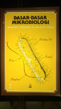 Dasar-dasar Mikrobiologi Jil. 2 / Michael J.Pelczar