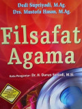 Filsafat Agama / Dedi Supriyadi