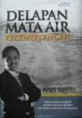 Delapan Mata Air Kecemerlangan: Menemukan Kembali Model Manusia Muslim dan Mata Air Kecemerlangannya
