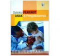 Deteksi Penyakit Anak dan Pengobatannya