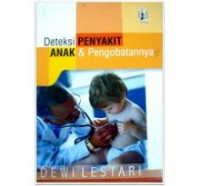 Deteksi Penyakit Anak dan Pengobatannya
