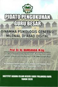 Dinamika psikologis generasi milenial diabad digital  ( pidato Pengukuhan guru besar ) / Hamdanah
