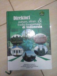 Direktori paham, aliran dan tradisi keagamaan di Indonesia 2
